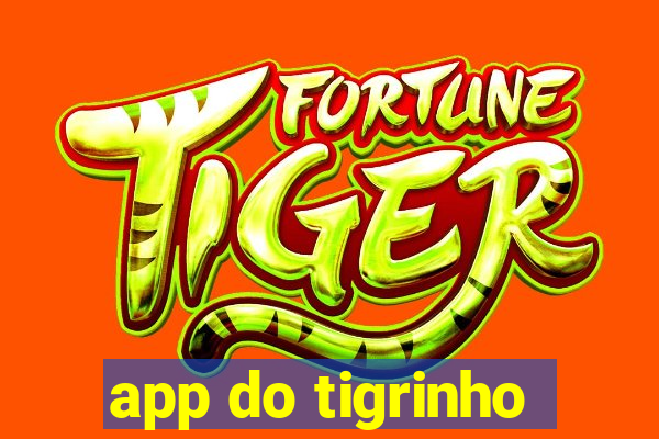 app do tigrinho