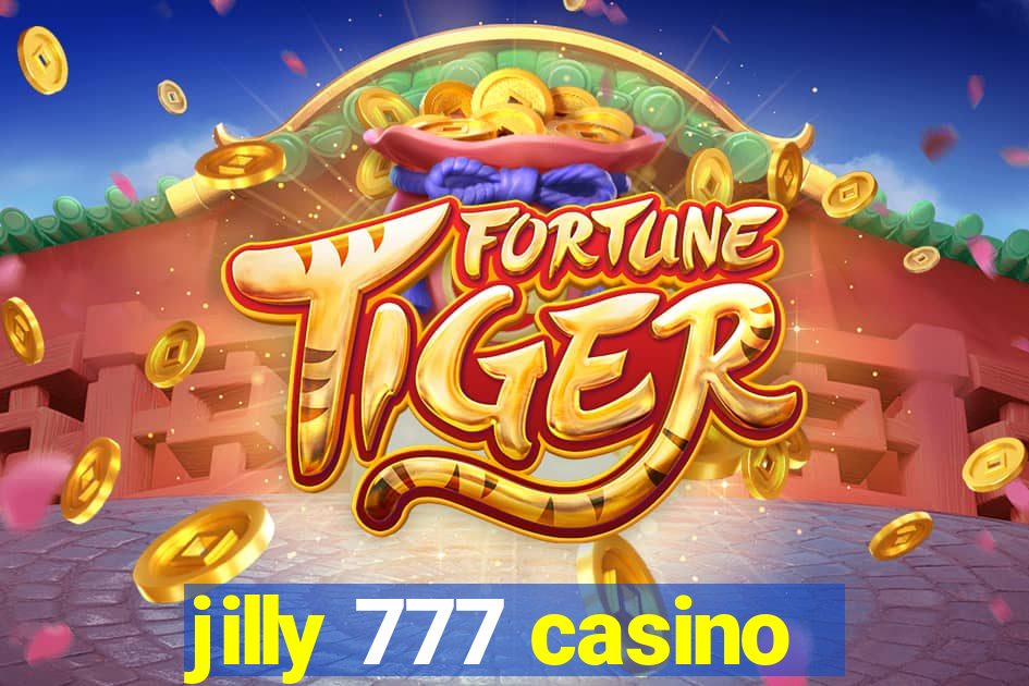 jilly 777 casino