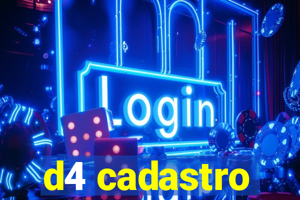 d4 cadastro