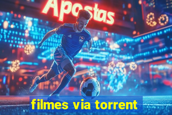 filmes via torrent