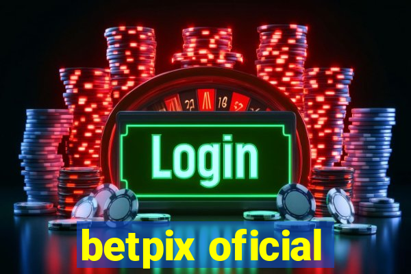 betpix oficial