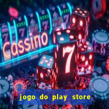 jogo do play store que ganha dinheiro de verdade