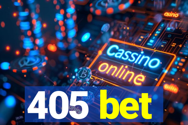 405 bet