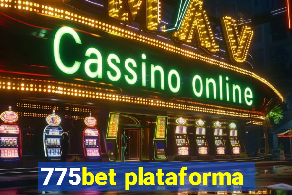 775bet plataforma