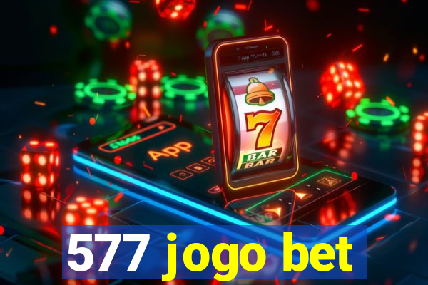 577 jogo bet