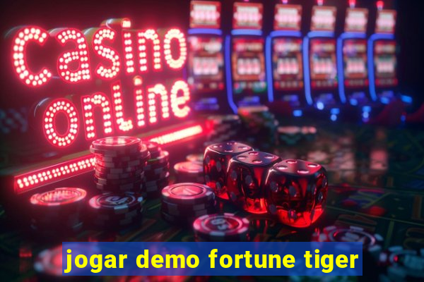 jogar demo fortune tiger