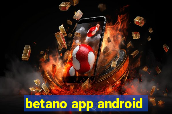 betano app android