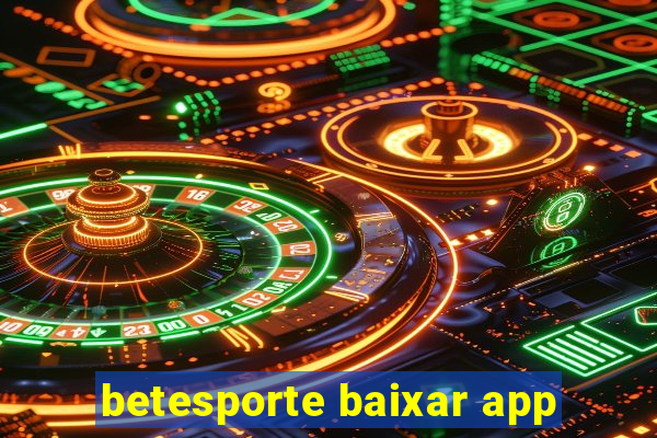 betesporte baixar app