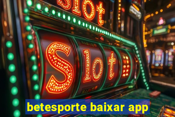 betesporte baixar app