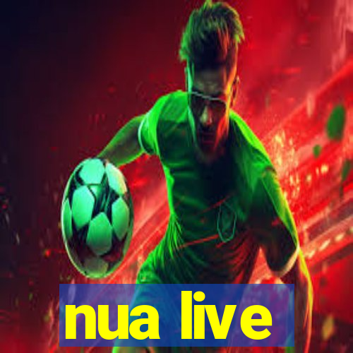 nua live