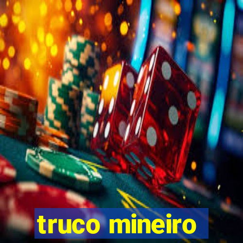 truco mineiro