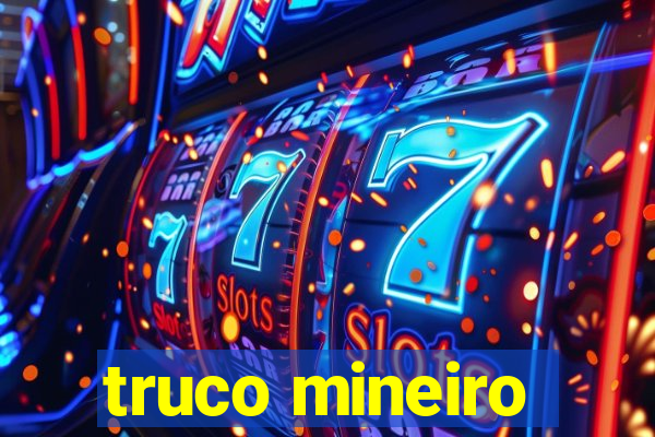 truco mineiro