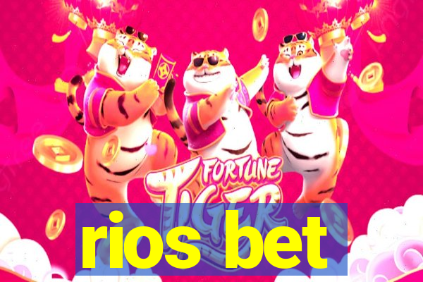 rios bet