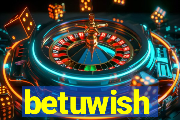 betuwish