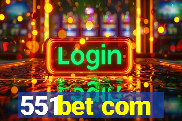 551bet com