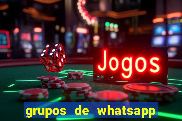 grupos de whatsapp de putaria