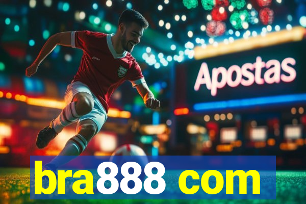 bra888 com