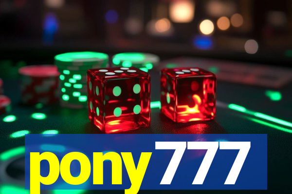 pony777