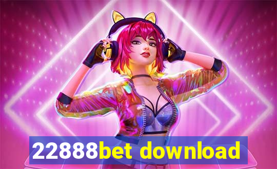 22888bet download