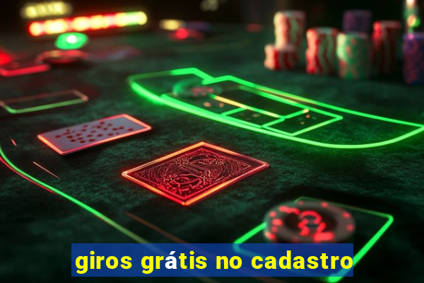 giros grátis no cadastro