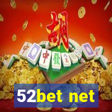 52bet net