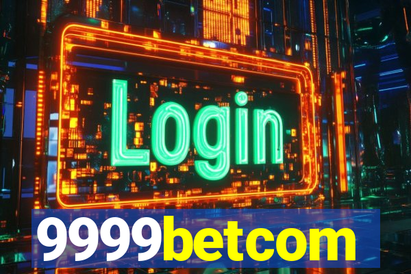 9999betcom