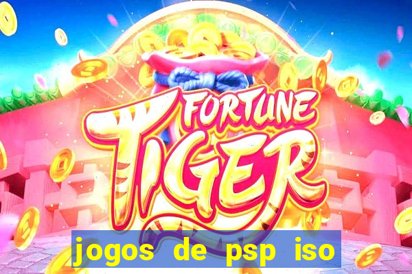 jogos de psp iso pt br