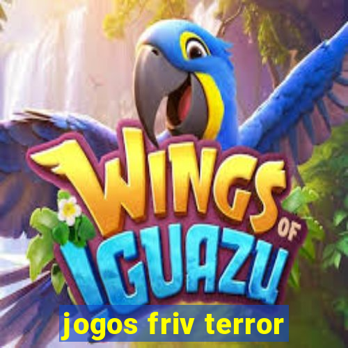 jogos friv terror