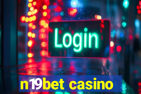 n19bet casino