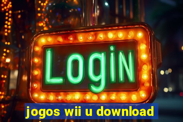 jogos wii u download