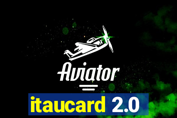 itaucard 2.0