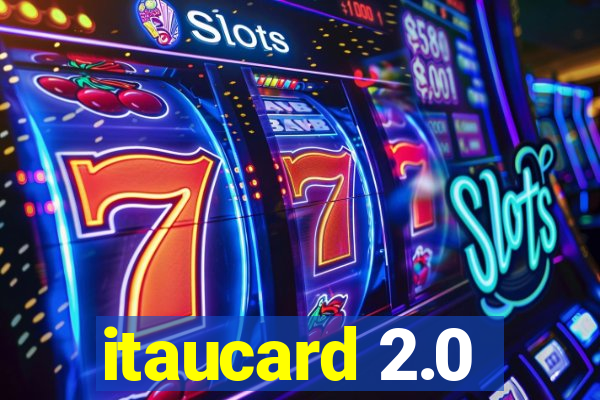 itaucard 2.0