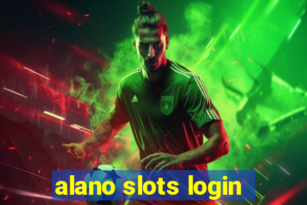 alano slots login