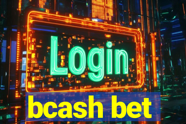 bcash bet