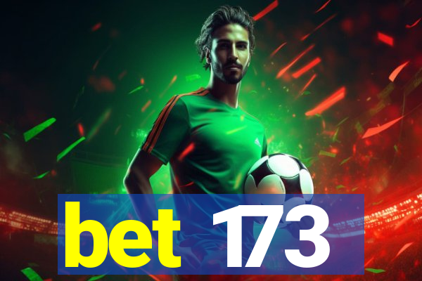 bet 173