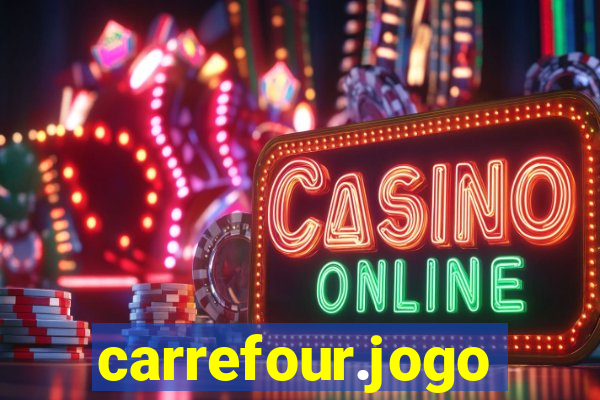 carrefour.jogo cassino online