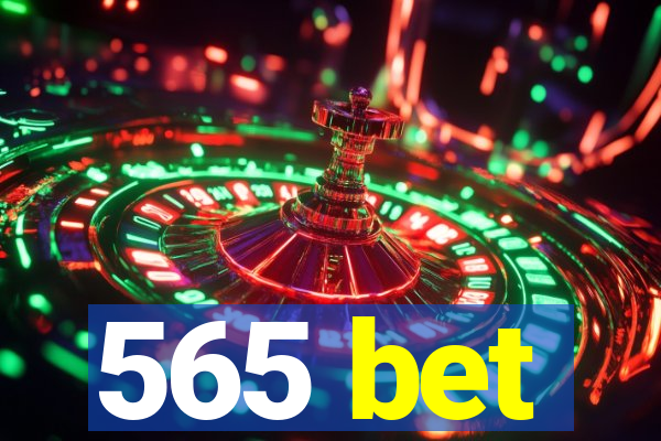 565 bet