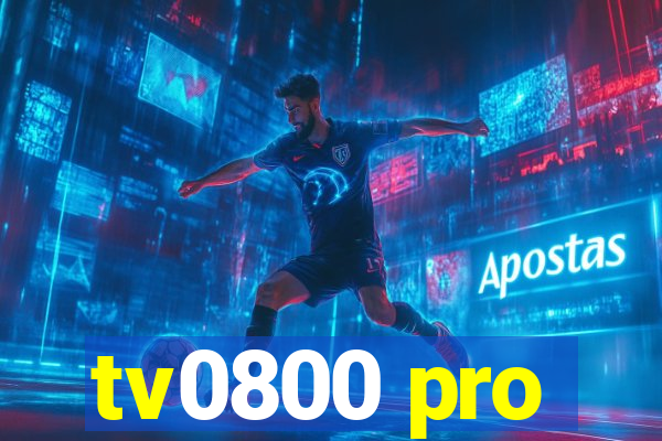 tv0800 pro