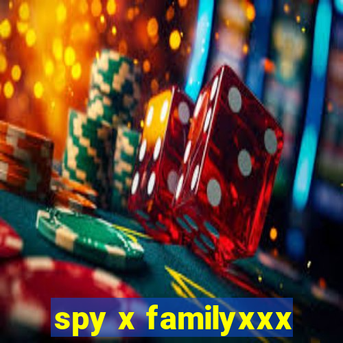 spy x familyxxx