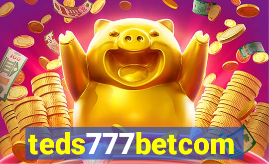 teds777betcom