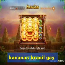 bananas brasil gay