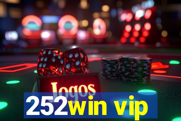 252win vip