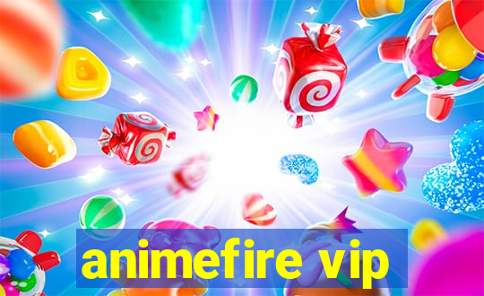 animefire vip