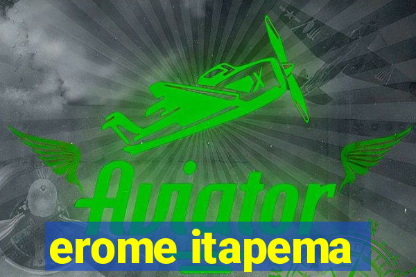 erome itapema