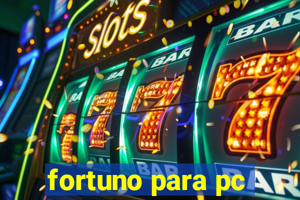 fortuno para pc