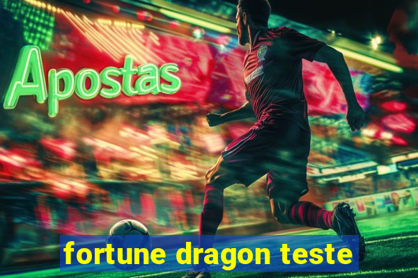 fortune dragon teste