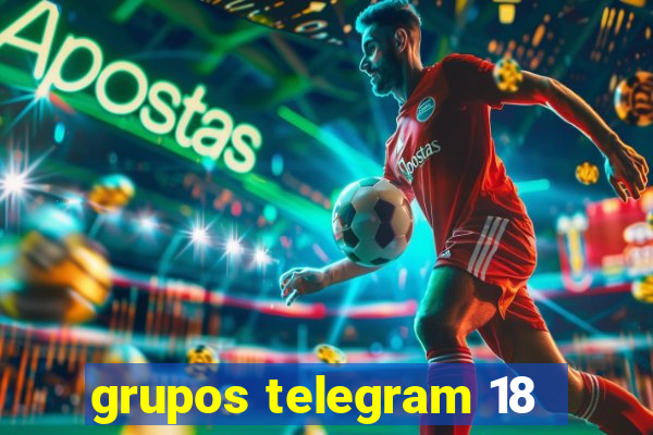 grupos telegram 18