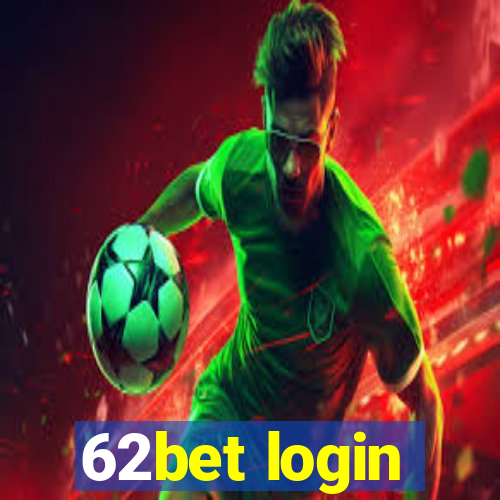 62bet login