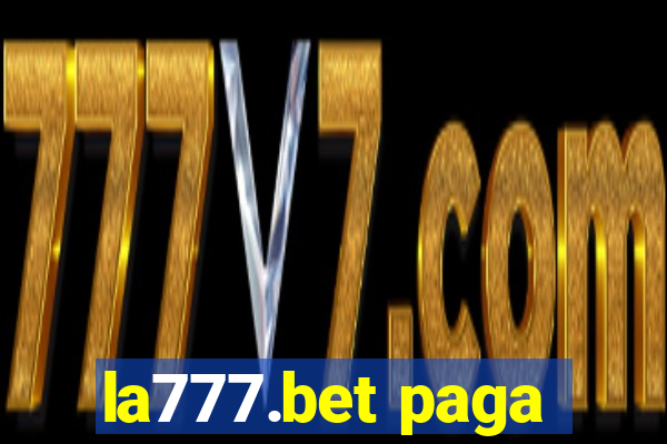 la777.bet paga