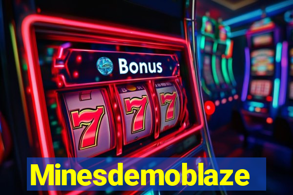 Minesdemoblaze